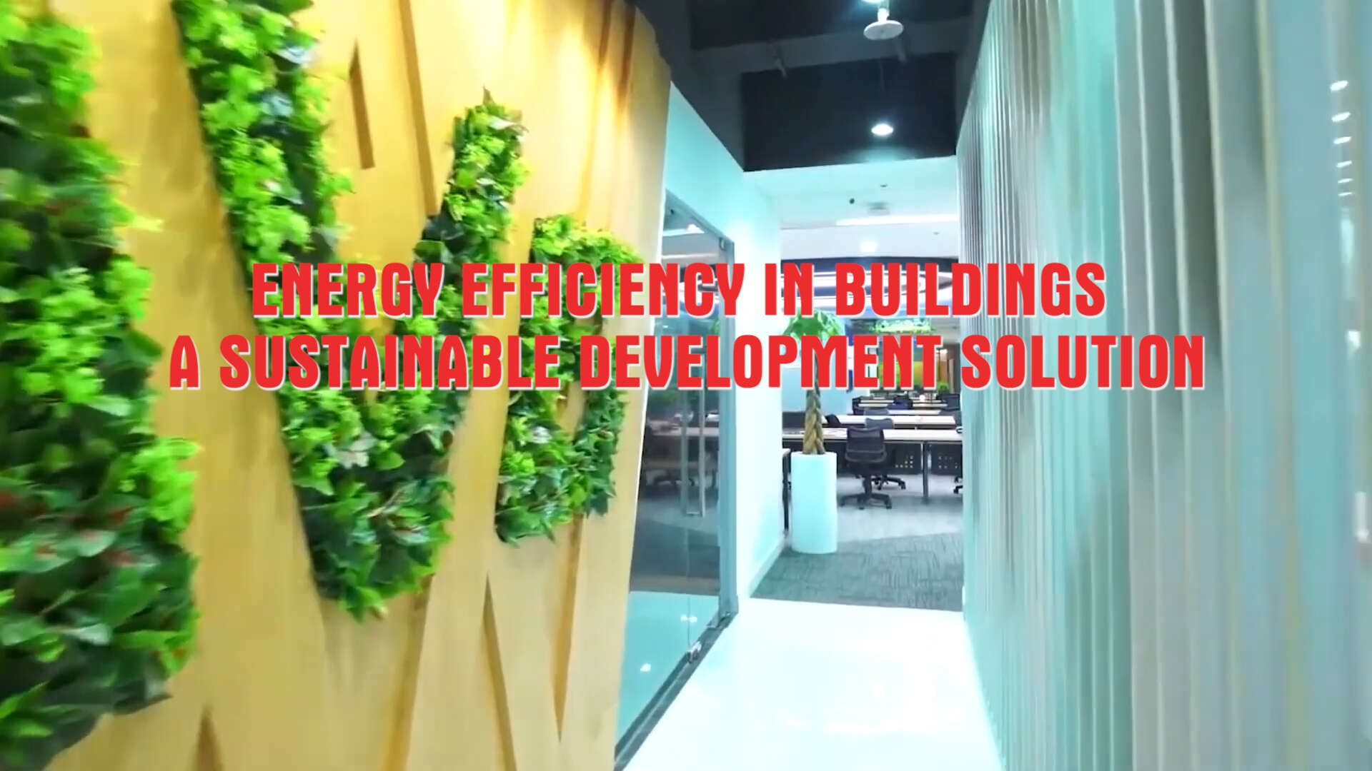 Energy Efficiency in Buildings – A Sustainable Development Solution